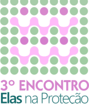Encontro Elas na Proteção